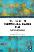 Stenzel / Mohr |  Politics of the Oberammergau Passion Play | Buch |  Sack Fachmedien