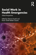 Fronek / Smith Rotabi-Casares |  Social Work in Health Emergencies | Buch |  Sack Fachmedien