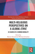 Renaud / Schweiker |  Multi-Religious Perspectives on a Global Ethic | Buch |  Sack Fachmedien