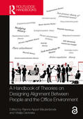 Appel-Meulenbroek / Danivska |  A Handbook of Theories on Designing Alignment Between People and the Office Environment | Buch |  Sack Fachmedien