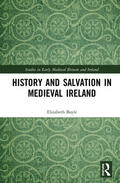 Boyle |  History and Salvation in Medieval Ireland | Buch |  Sack Fachmedien