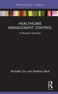 Carr / Beck |  Healthcare Management Control | Buch |  Sack Fachmedien