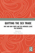 Horning |  Quitting the Sex Trade | Buch |  Sack Fachmedien