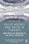 Jones / Cedar / Coleman |  Child Agency and Voice in Therapy | Buch |  Sack Fachmedien