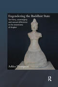 Thompson |  Engendering the Buddhist State | Buch |  Sack Fachmedien