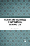 Nicholson |  Fighting and Victimhood in International Criminal Law | Buch |  Sack Fachmedien