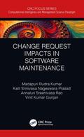 Kumar / Prasad / Rao |  Change Request Impacts in Software Maintenance | Buch |  Sack Fachmedien