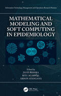 Mishra / Agarwal / Atangana |  Mathematical Modeling and Soft Computing in Epidemiology | Buch |  Sack Fachmedien