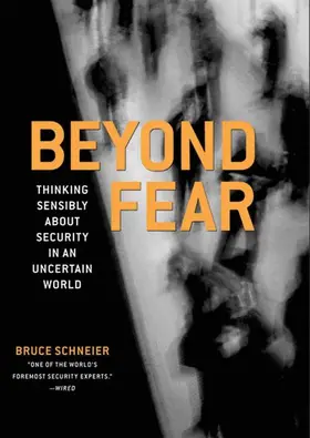 Schneier |  Beyond Fear: Thinking Sensibly about Security in an Uncertain World | Buch |  Sack Fachmedien