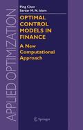 Chen / Islam |  Optimal Control Models in Finance: A New Computational Approach | Buch |  Sack Fachmedien