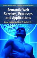 Sheth / Cardoso |  Semantic Web Services, Processes and Applications | Buch |  Sack Fachmedien