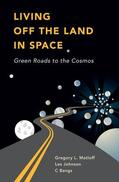 Bangs / Johnson / Matloff |  Living Off the Land in Space | Buch |  Sack Fachmedien