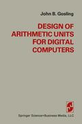 GOSLING |  Design of Arithmetic Units for Digital Computers | Buch |  Sack Fachmedien