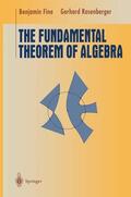 Fine / Rosenberger |  The Fundamental Theorem of Algebra | Buch |  Sack Fachmedien
