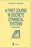 Holmgren |  A First Course in Discrete Dynamical Systems | Buch |  Sack Fachmedien