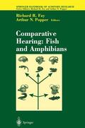 Fay |  Comparative Hearing: Fish and Amphibians | Buch |  Sack Fachmedien