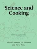 Brenner / Sörensen / Weitz |  Science and Cooking: Physics Meets Food, From Homemade to Haute Cuisine | eBook | Sack Fachmedien