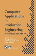 Qiangnan Sun / Tang / Yijun Zhang |  Computer Applications in Production Engineering | Buch |  Sack Fachmedien