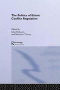 Mcgarry / McGarry / O'Leary |  The Politics of Ethnic Conflict Regulation | Buch |  Sack Fachmedien