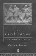 Auguet |  Cruelty and Civilization | Buch |  Sack Fachmedien