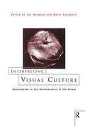Heywood / Sandywell |  Interpreting Visual Culture | Buch |  Sack Fachmedien