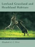 Price |  Lowland Grassland and Heathland Habitats | Buch |  Sack Fachmedien