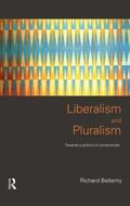 Bellamy |  Liberalism and Pluralism | Buch |  Sack Fachmedien