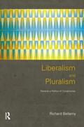 Bellamy |  Liberalism and Pluralism | Buch |  Sack Fachmedien