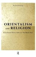 King |  Orientalism and Religion | Buch |  Sack Fachmedien