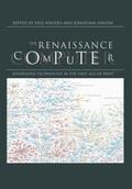 Rhodes / Sawday |  The Renaissance Computer | Buch |  Sack Fachmedien