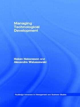 Hakansson / Waluszewski | Managing Technological Development | Buch | sack.de