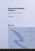 Miah |  Genetically Modified Athletes | Buch |  Sack Fachmedien