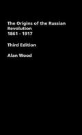 Wood |  The Origins of the Russian Revolution, 1861-1917 | Buch |  Sack Fachmedien