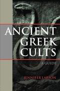Larson |  Ancient Greek Cults | Buch |  Sack Fachmedien