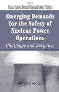 Itoigawa / Fahlbruch / Wilpert |  Emerging Demands for the Safety of Nuclear Power Operations | Buch |  Sack Fachmedien
