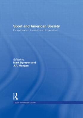 Dyreson / Mangan | Sport and American Society | Buch | sack.de