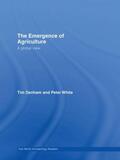 White / Denham |  The Emergence of Agriculture | Buch |  Sack Fachmedien