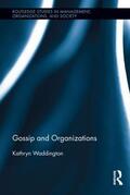 Waddington |  Gossip and Organizations | Buch |  Sack Fachmedien