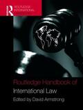 Armstrong |  Routledge Handbook of International Law | Buch |  Sack Fachmedien