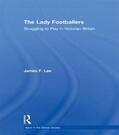 Lee |  The Lady Footballers | Buch |  Sack Fachmedien