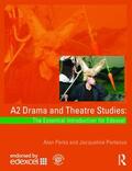 Perks / Porteous |  A2 Drama and Theatre Studies: The Essential Introduction for Edexcel | Buch |  Sack Fachmedien