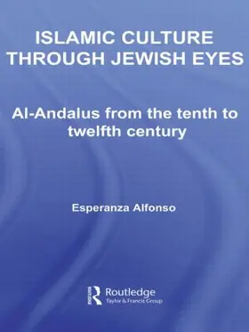 Alfonso |  Islamic Culture Through Jewish Eyes | Buch |  Sack Fachmedien