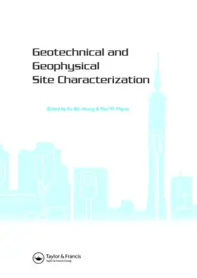 Huang / Mayne |  Geotechnical and Geophysical Site Characterization | Buch |  Sack Fachmedien