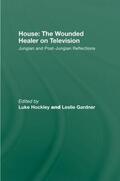 Hockley / Gardner |  House: The Wounded Healer on Television | Buch |  Sack Fachmedien