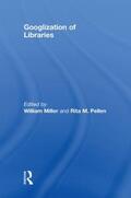 Miller / Pellen |  Googlization of Libraries | Buch |  Sack Fachmedien