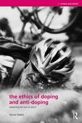 Moller / Møller |  The Ethics of Doping and Anti-Doping | Buch |  Sack Fachmedien