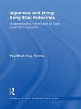 Yau |  Japanese and Hong Kong Film Industries | Buch |  Sack Fachmedien
