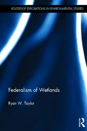 Taylor | Federalism of Wetlands | Buch | sack.de