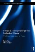 Seidler |  Rabbinic Theology and Jewish Intellectual History | Buch |  Sack Fachmedien