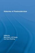 Bevir / Hargis / Rushing |  Histories of Postmodernism | Buch |  Sack Fachmedien
